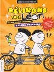 Dlirons avec Lon - Spcial Vacances