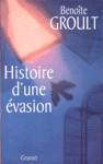 Histoire d'une vasion