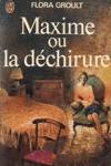 Maxime ou la déchirure Maxime ou la déchirure
