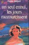 Un seul ennui les jours raccourcissent Un seul ennui les jours raccourcissent