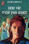 Une vie n'est pas assez Une vie n'est pas assez