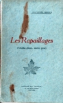 Les Rapaillages (Vieilles choses, vieilles gens)