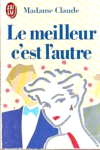 Le meilleur c'est l'autre