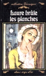 Laure brle les planches