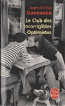Le Club des Incorrigibles Optimistes