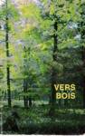 Vers bois