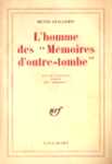 L'homme des  Mmoire d'outre-tombe 