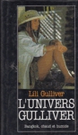 L'univers Gulliver - Bangkok, chaud et humide