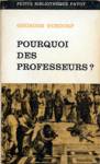 Pourquoi des professeurs?