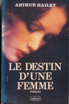 Le destin d'une femme