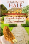 Coup de foudre  Austenland