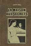 La maison aux secrets