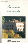 La maison aux secrets