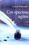 Ces spectres agits