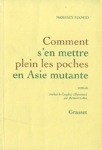 Comment s'en mettre plein les poches en Asie mutante Comment s'en mettre plein les poches en Asie mutante