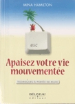 Apaisez votre vie mouvemente