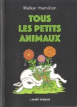 Tous les petits animaux