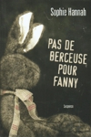 Pas berceuse pour Fanny