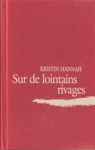 Sur de lointains rivages Sur de lointains rivages