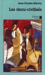 Les demi-civilis�s