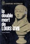La double mort de Louis XVII
