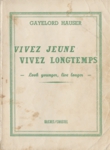 Vivez jeune, Vivez longtemps