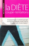 La dite, coupe-tentations