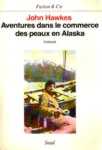 Aventures dans le commerce des peaux en Alaska