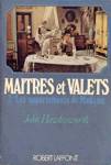 Les appartements de Madame - Maîtres et valets - Tome II Les appartements de Madame - Maîtres et valets - Tome II
