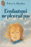L'enfant qui ne pleurait pas L'enfant qui ne pleurait pas