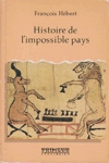Histoire de l'impossible pays