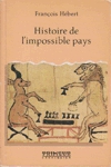 Histoire de l'impossible pays