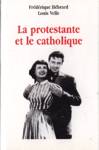 La protestante et le catholique