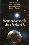 Sommes-nous seuls dans l'univers ?