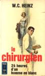 Le chirurgien - 24 heures d'une homme en blanc