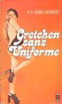 Gretchen sans Uniforme