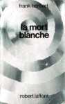 La mort blanche