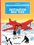 Destination New York - Le Stratonef H. 22 - 2e épisode - Les aventures de Jo, Zette et Jocko