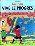 Vive le progrs - Quick & Flupke