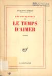 Le temps d'aimer - Les Boussadel - Tome IV