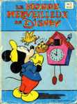 Le monde merveilleux de Disney - Tome I