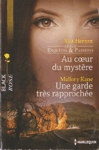 Au coeur du mystre - Une garde trs rapproche