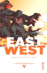 Nous ne sommes qu'un - East of West - Tome II