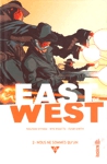 Nous ne sommes qu'un - East of West - Tome II