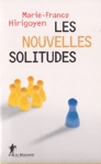 Les nouvelles solitudres Les nouvelles solitudres