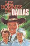 Les hommes de Dallas Les hommes de Dallas