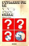 L'trange fin du XXe sicle