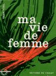 Ma vie de femme