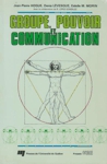 Groupe, pouvoir et communication