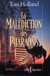 La maldiction des Pharaons